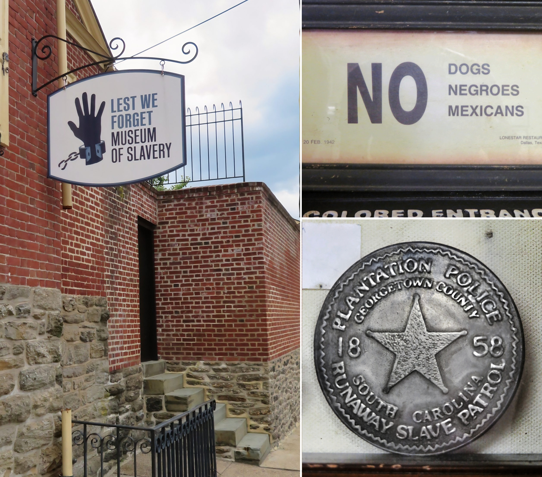 Collage showing the Lest We Forget Museum of Slavery sign with artifacts from American slavery and segregation.